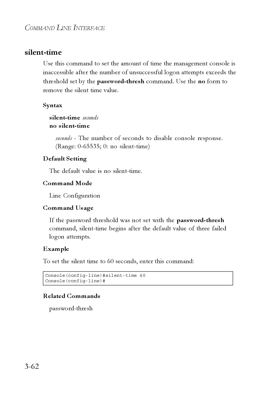 SMC Networks SMC6750L2 manual Syntax Silent-time seconds no silent-time 