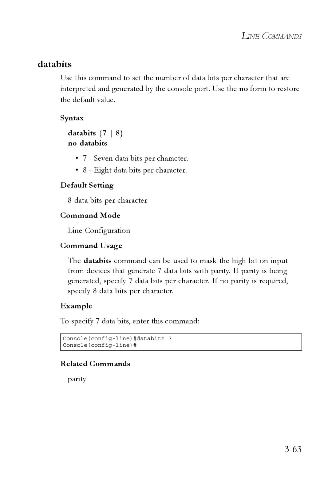 SMC Networks SMC6750L2 manual Syntax Databits 7 8 no databits 