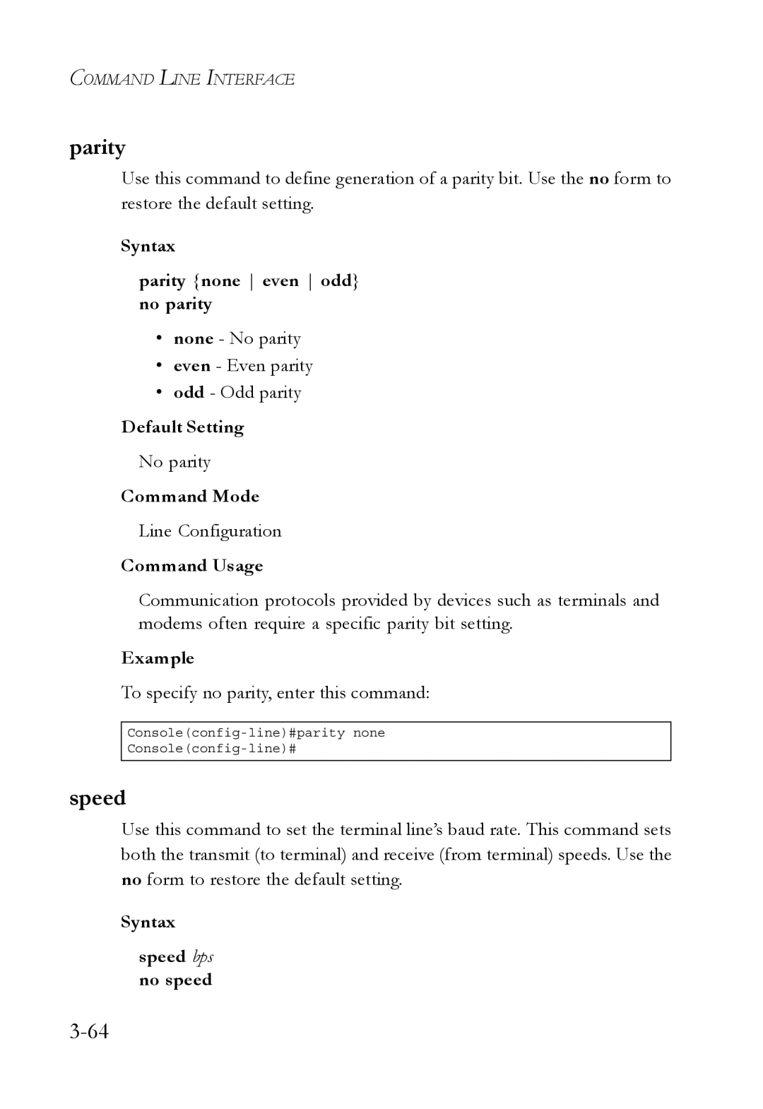 SMC Networks SMC6750L2 manual Syntax Parity none even odd no parity, Syntax Speed bps no speed 