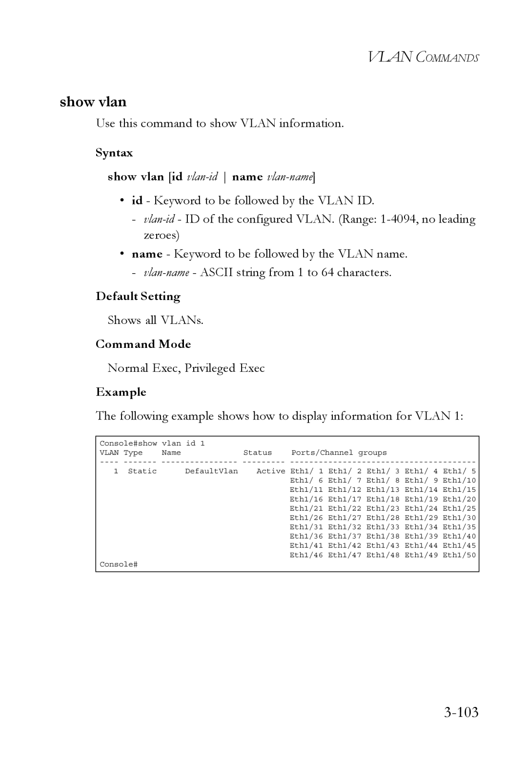 SMC Networks SMC6750L2 manual 103, Syntax Show vlan id vlan-idname vlan-name 