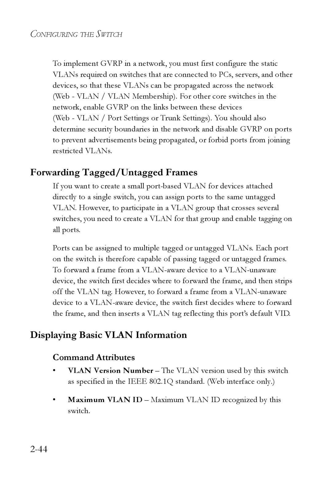 SMC Networks SMC6750L2 manual Forwarding Tagged/Untagged Frames, Displaying Basic Vlan Information 