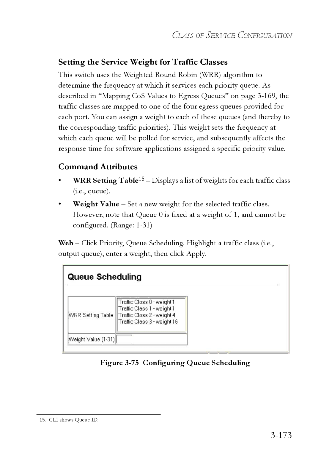 SMC Networks SMC6752AL2 manual 173, Setting the Service Weight for Traffic Classes 