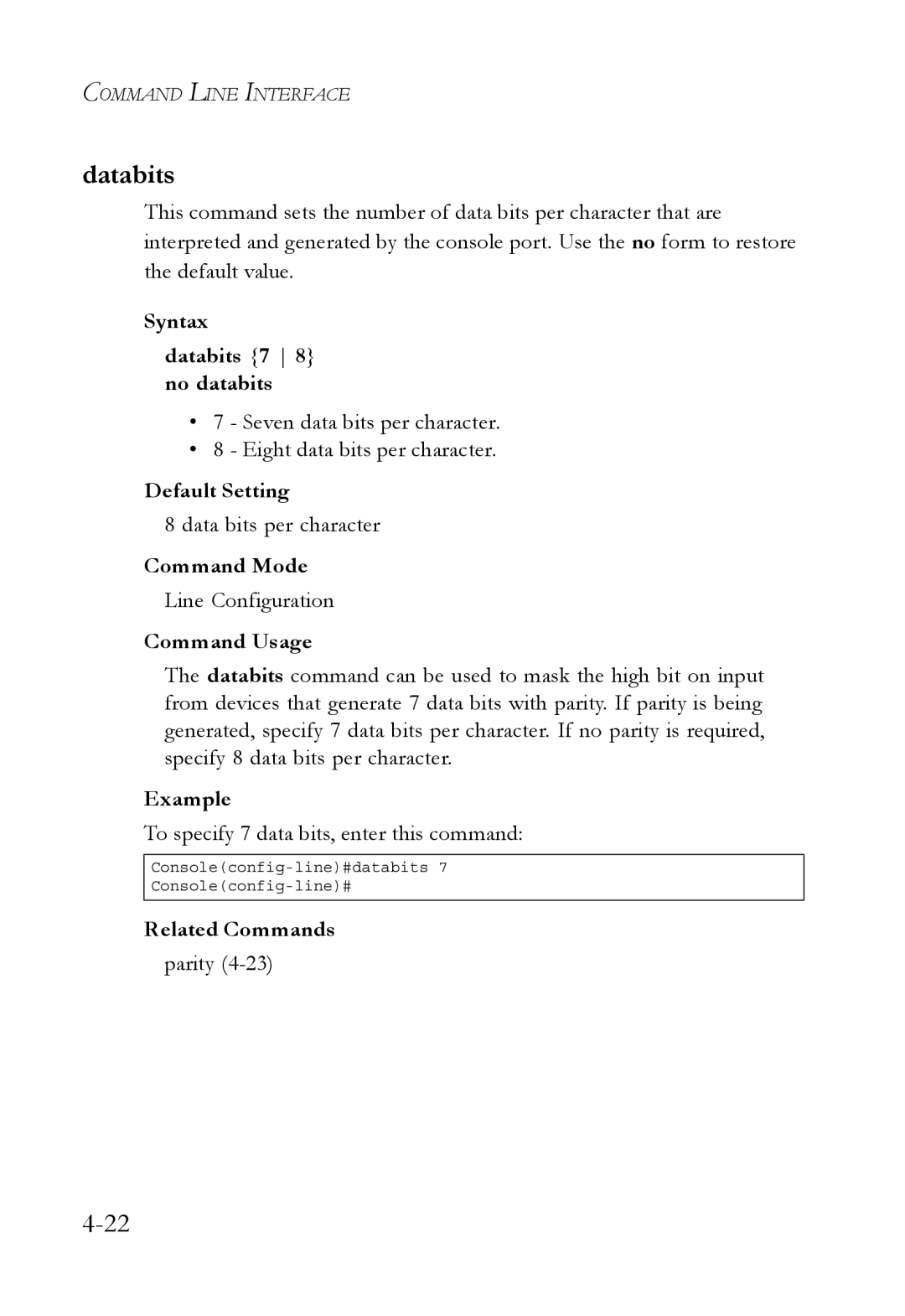 SMC Networks SMC6752AL2 Syntax Databits 7 8 no databits, Seven data bits per character Eight data bits per character 