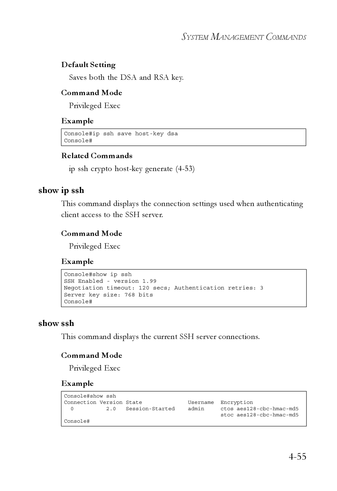 SMC Networks SMC6752AL2 manual Show ip ssh, Show ssh, Saves both the DSA and RSA key, Ip ssh crypto host-key generate 