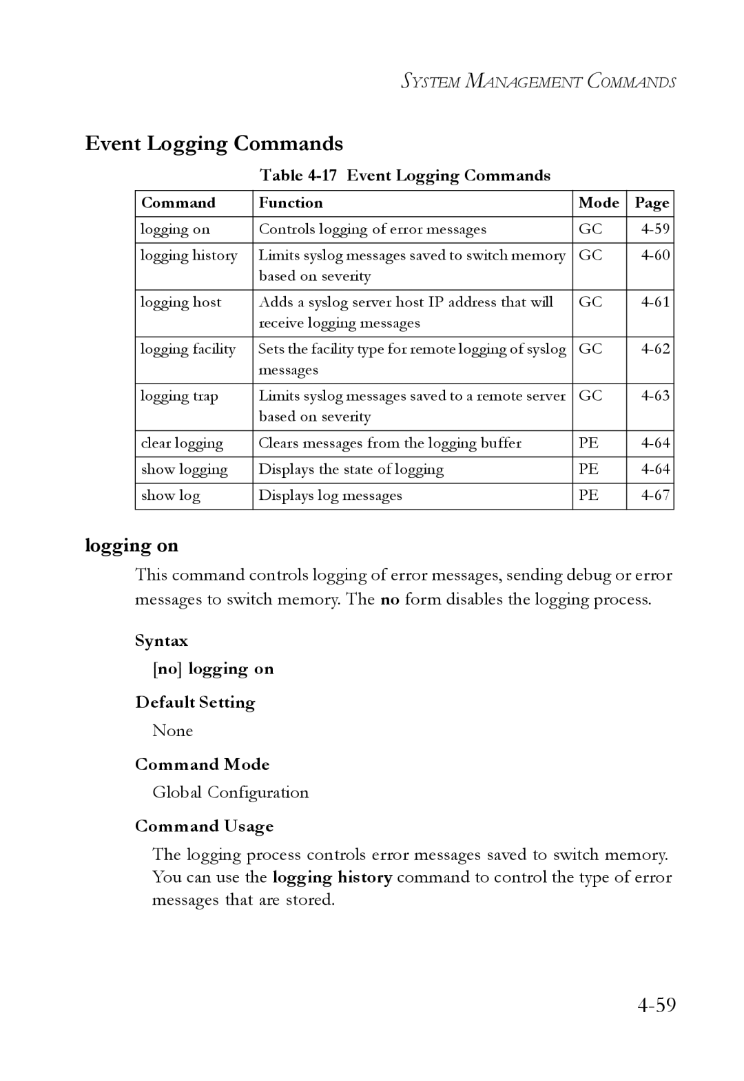 SMC Networks SMC6752AL2 manual Event Logging Commands, Logging on, Syntax No logging on Default Setting 