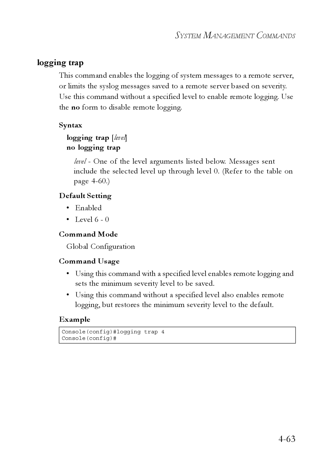 SMC Networks SMC6752AL2 manual Syntax Logging trap level no logging trap, Enabled Level 6 