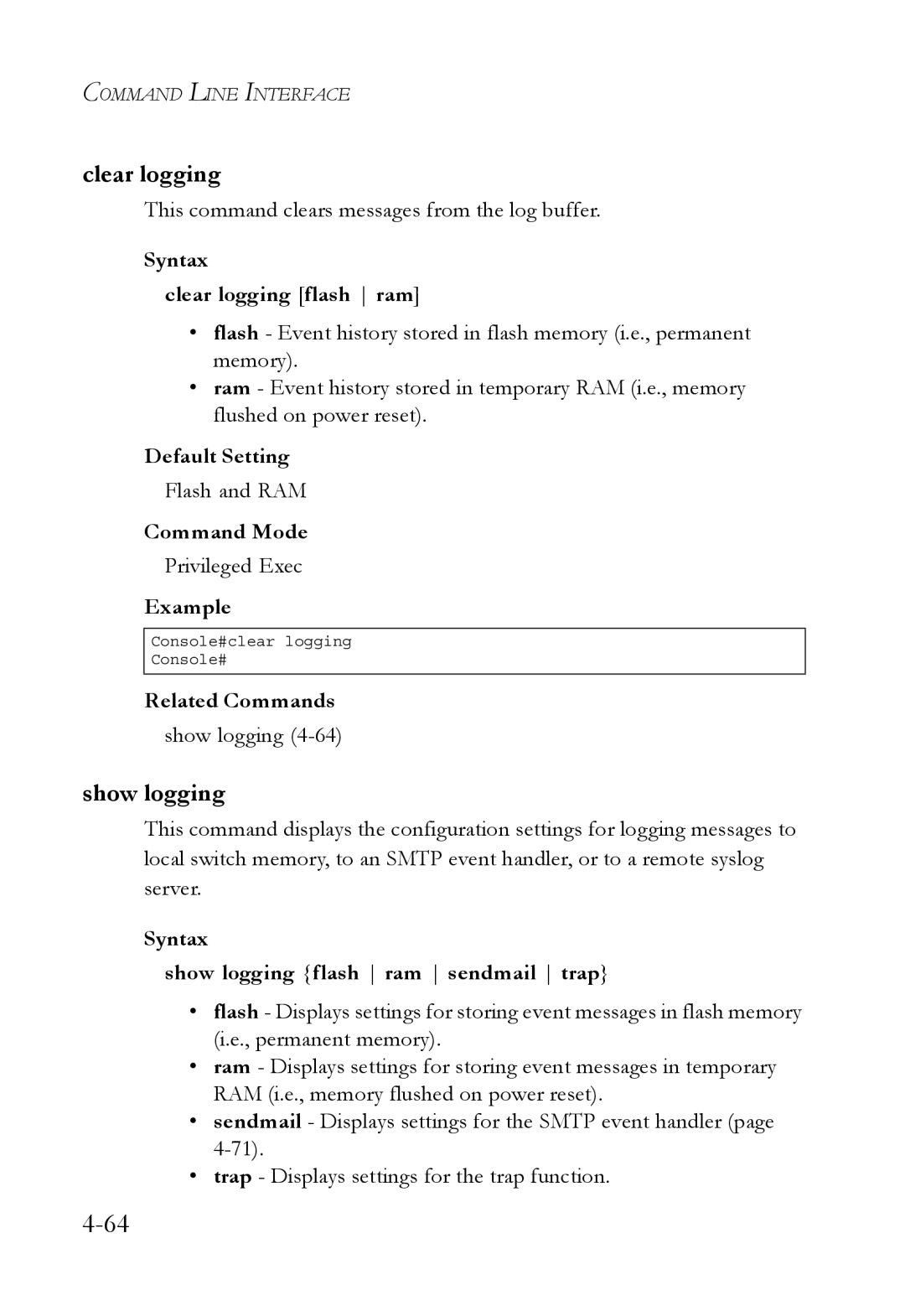 SMC Networks SMC6752AL2 manual Syntax Clear logging flash ram, Syntax Show logging flash ram sendmail trap 