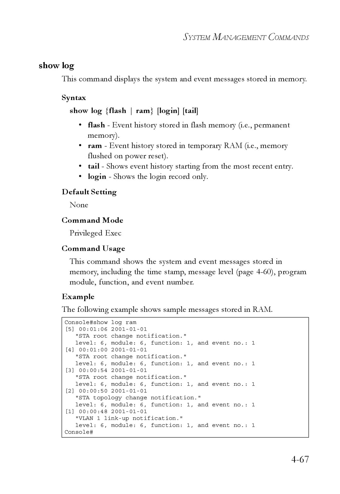 SMC Networks SMC6752AL2 Syntax Show log flash ram login tail, Following example shows sample messages stored in RAM 