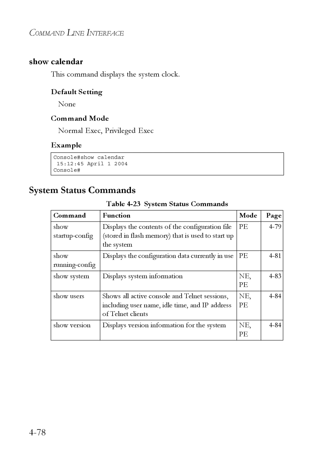 SMC Networks SMC6752AL2 manual System Status Commands, Show calendar, This command displays the system clock 