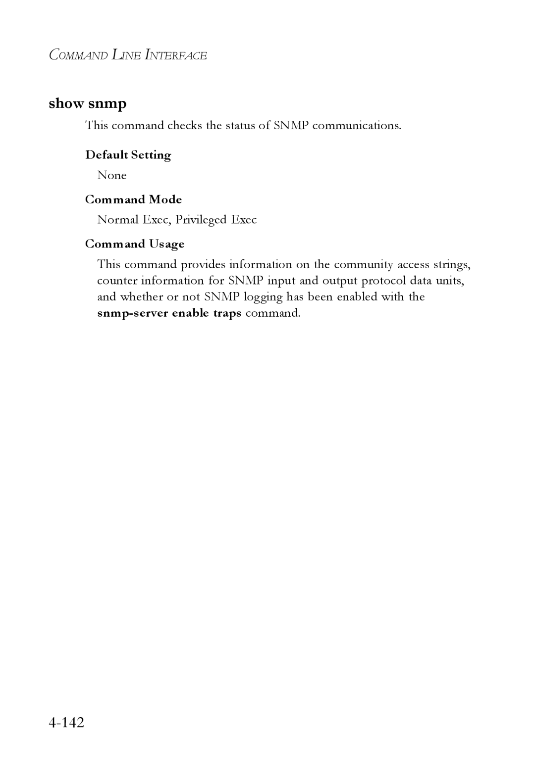 SMC Networks SMC6752AL2 manual Show snmp, This command checks the status of Snmp communications 