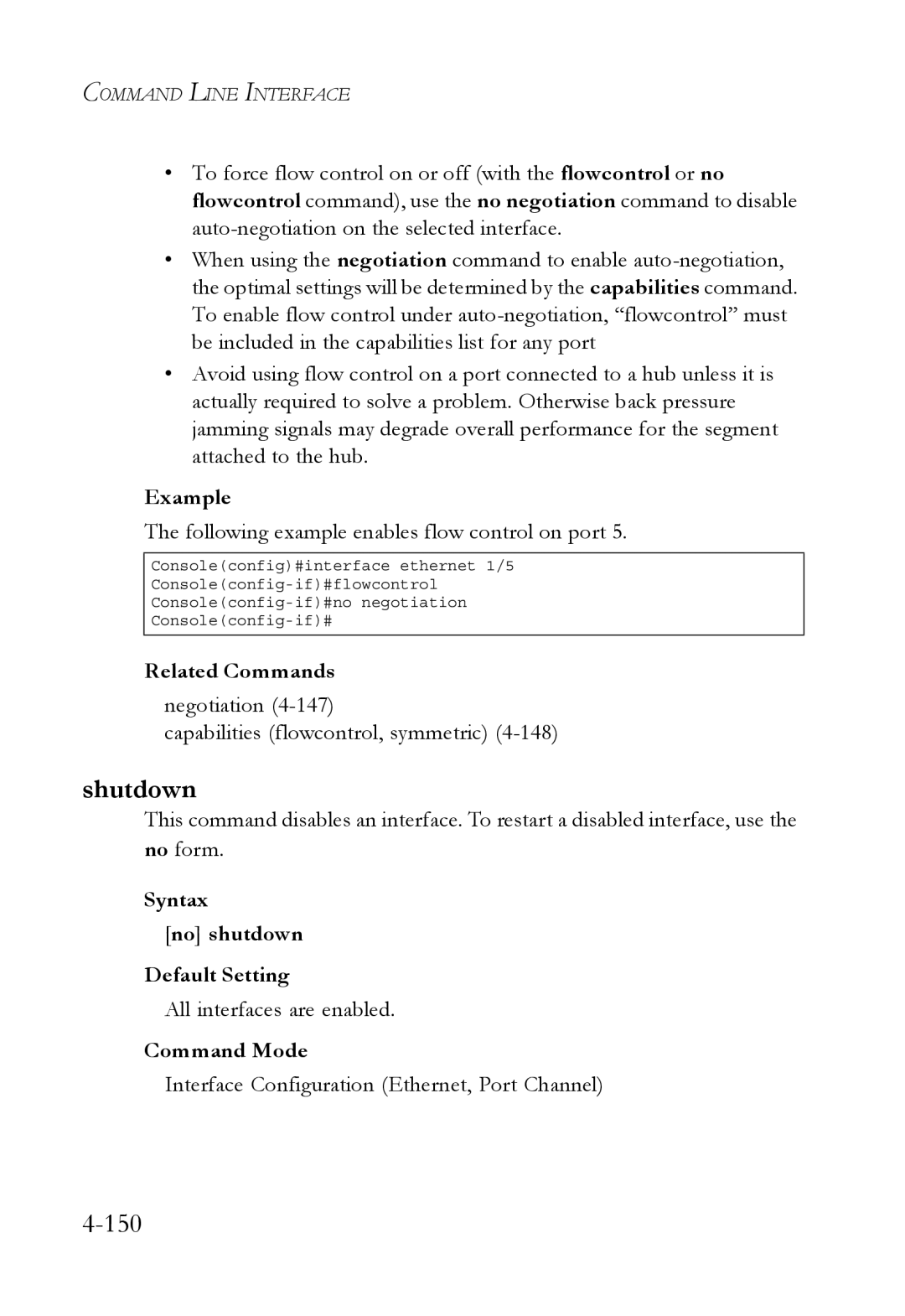 SMC Networks SMC6752AL2 manual Shutdown, Following example enables flow control on port, Syntax No shutdown Default Setting 