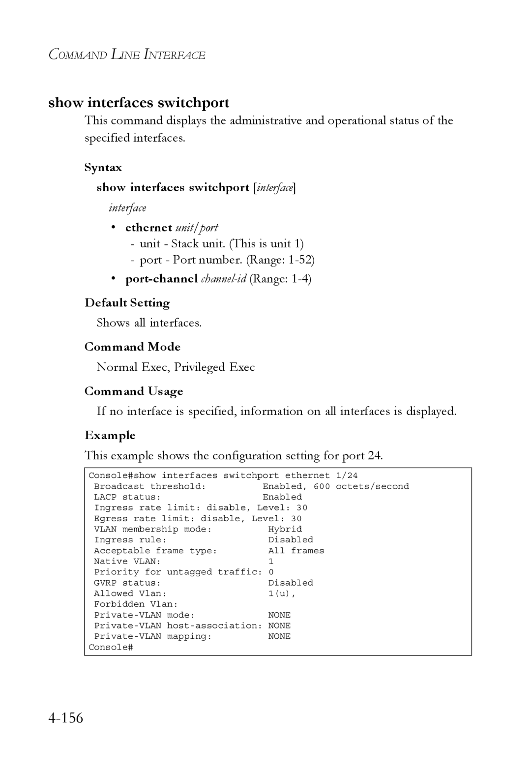 SMC Networks SMC6752AL2 manual Syntax Show interfaces switchport interface, Shows all interfaces 