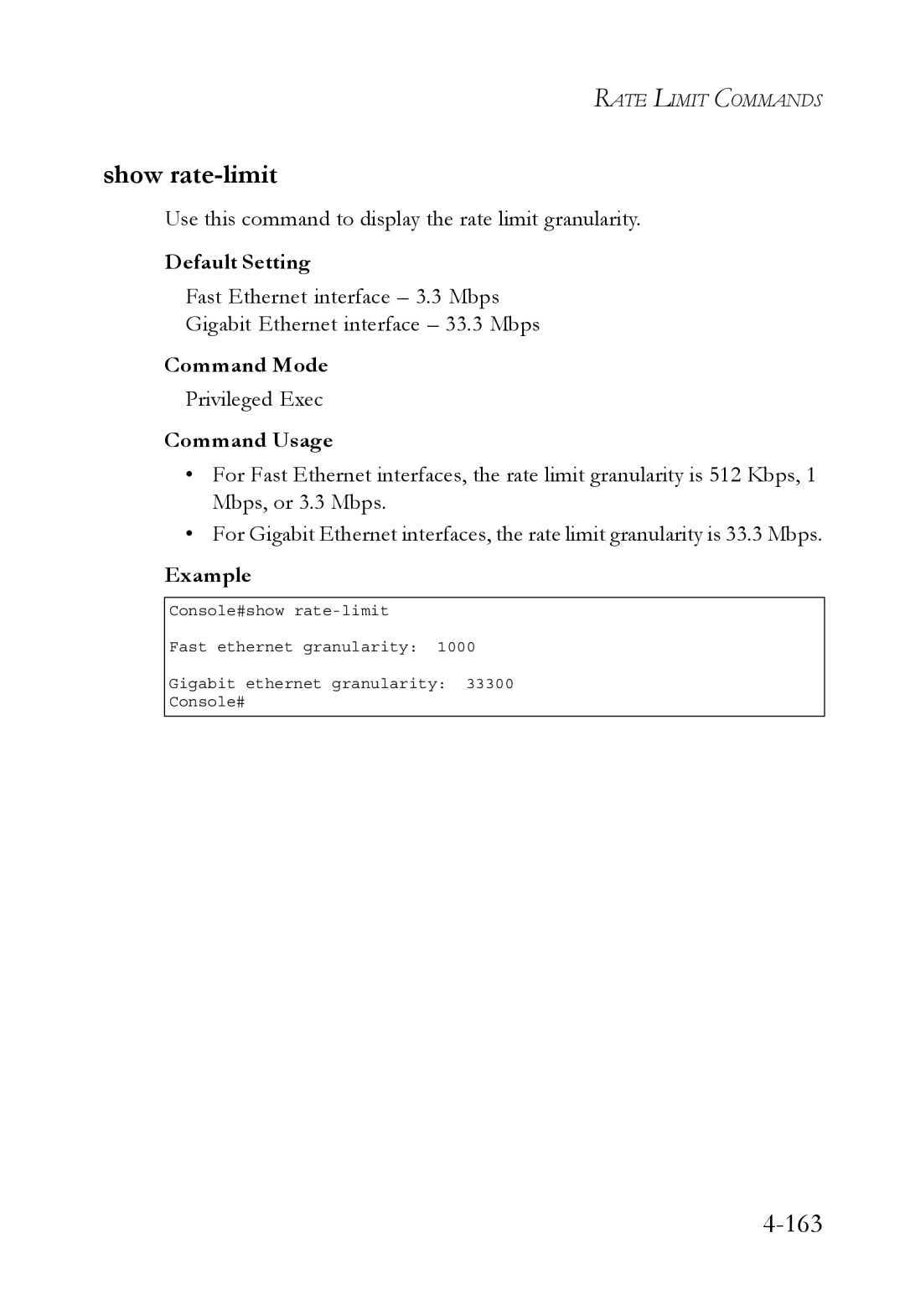 SMC Networks SMC6752AL2 manual Show rate-limit, Use this command to display the rate limit granularity 