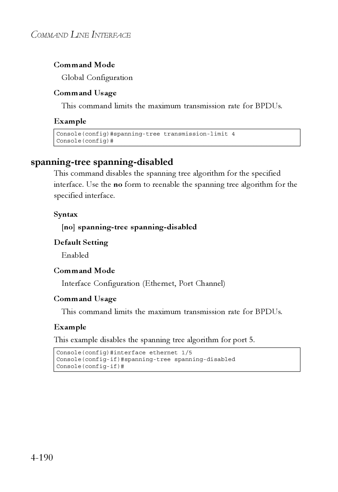 SMC Networks SMC6752AL2 manual Spanning-tree spanning-disabled, This command limits the maximum transmission rate for BPDUs 