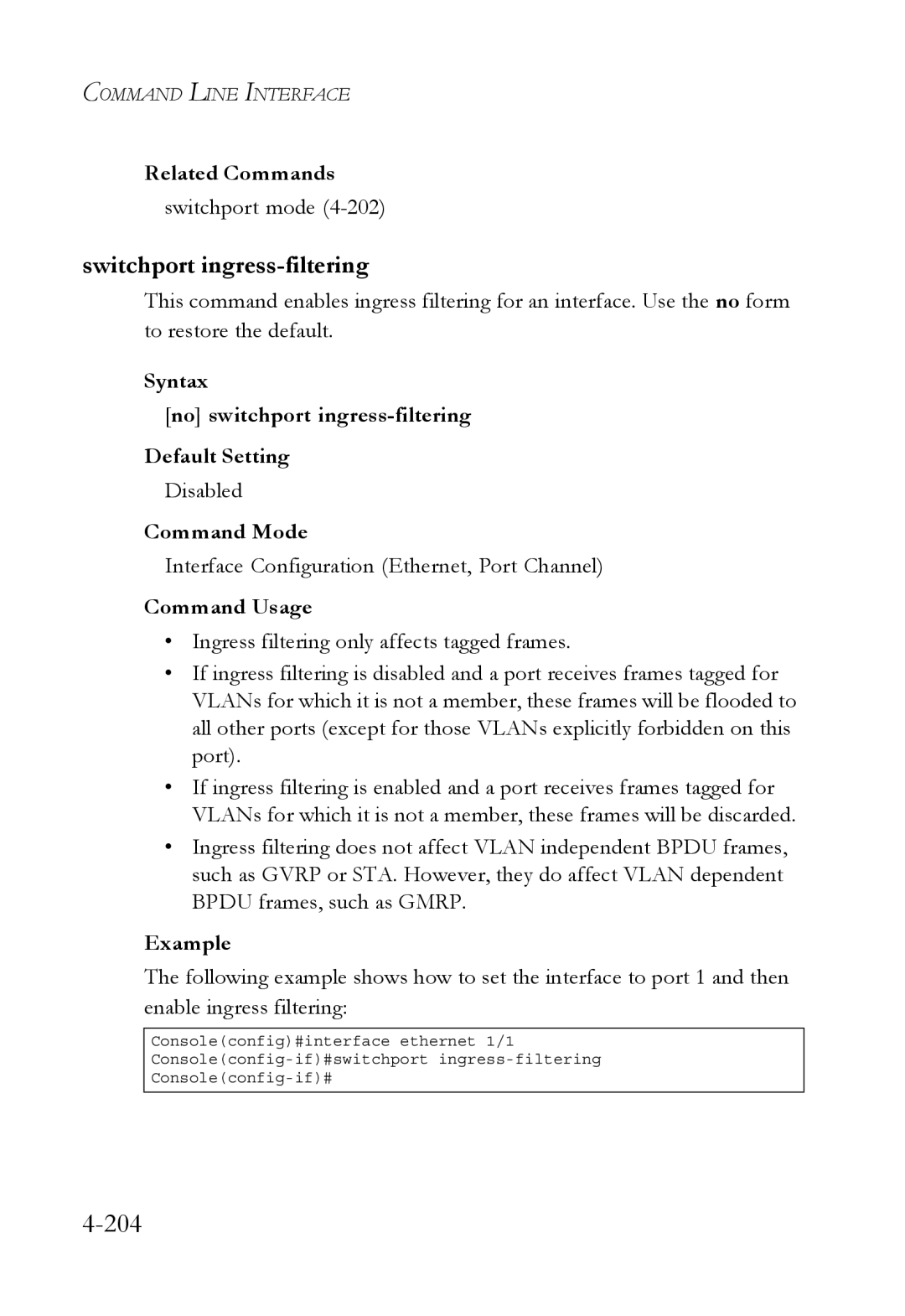 SMC Networks SMC6752AL2 manual 204, Switchport ingress-filtering, Syntax No switchport ingress-filtering Default Setting 