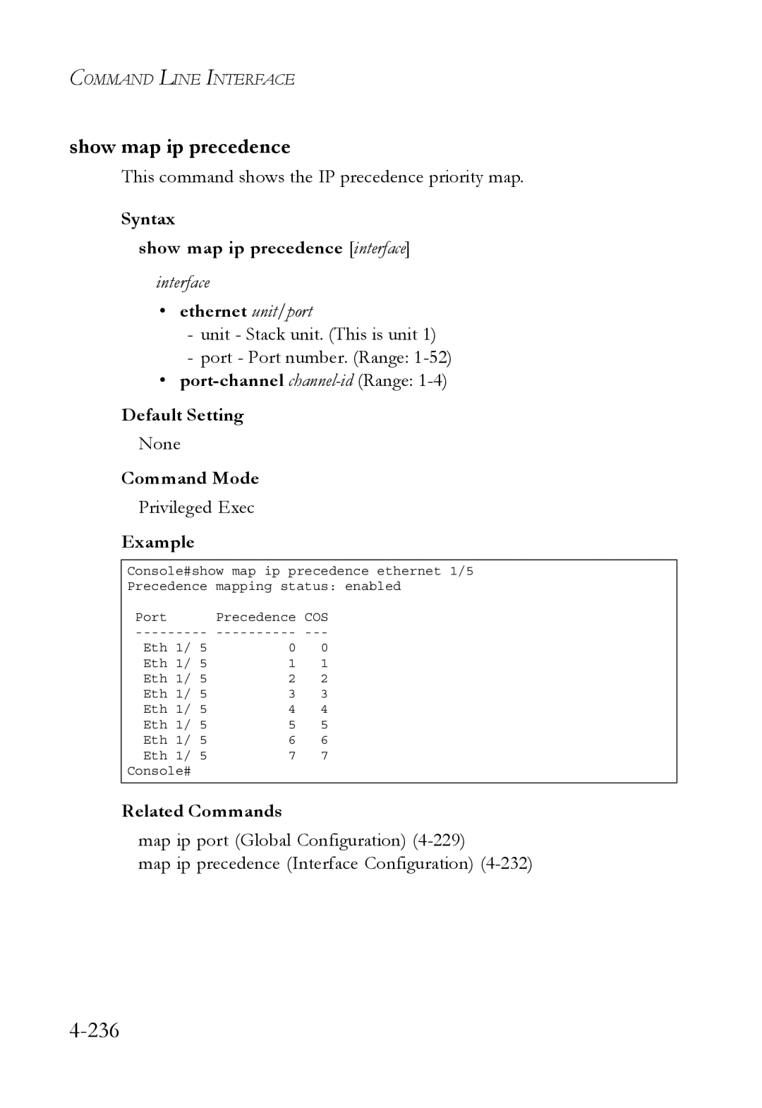 SMC Networks SMC6752AL2 manual 236, Show map ip precedence, This command shows the IP precedence priority map 