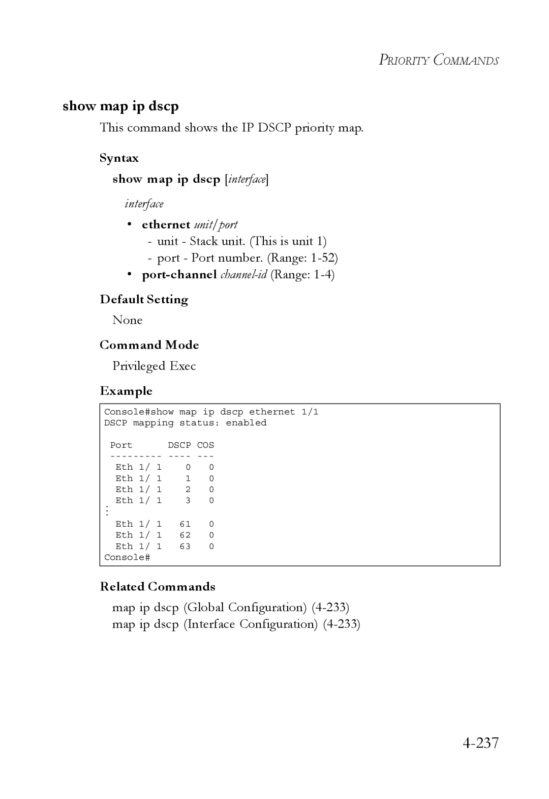 SMC Networks SMC6752AL2 manual 237, Show map ip dscp, This command shows the IP Dscp priority map 