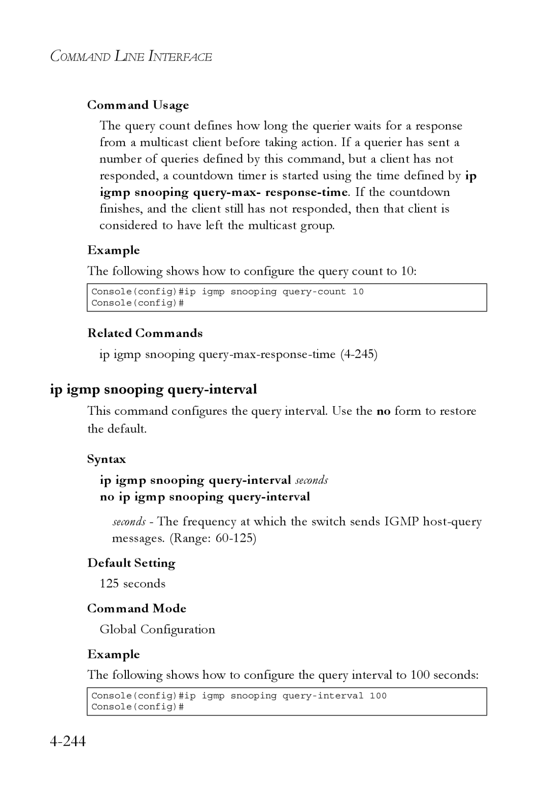 SMC Networks SMC6752AL2 manual 244, Ip igmp snooping query-interval, Following shows how to configure the query count to 