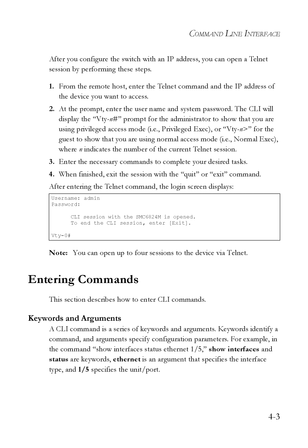 SMC Networks SMC6824M manual Entering Commands, Keywords and Arguments, This section describes how to enter CLI commands 