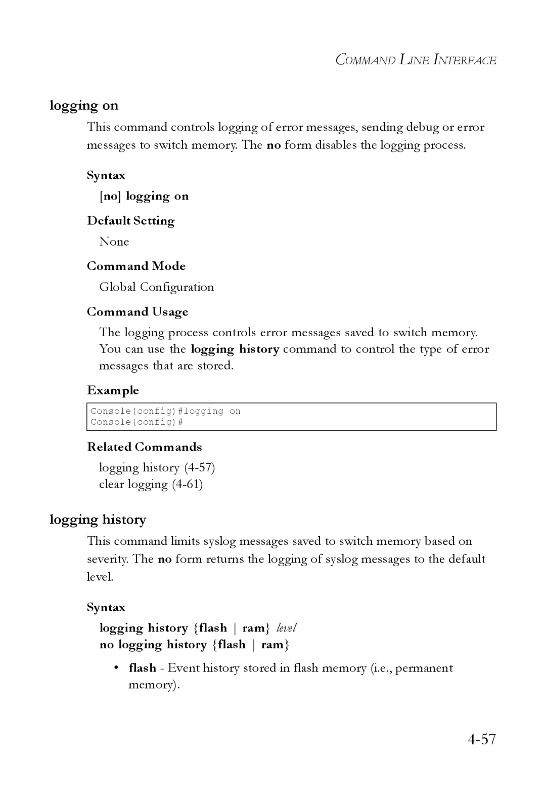 SMC Networks SMC6824M manual Logging on, Syntax No logging on Default Setting, Logging history 4-57clear logging 