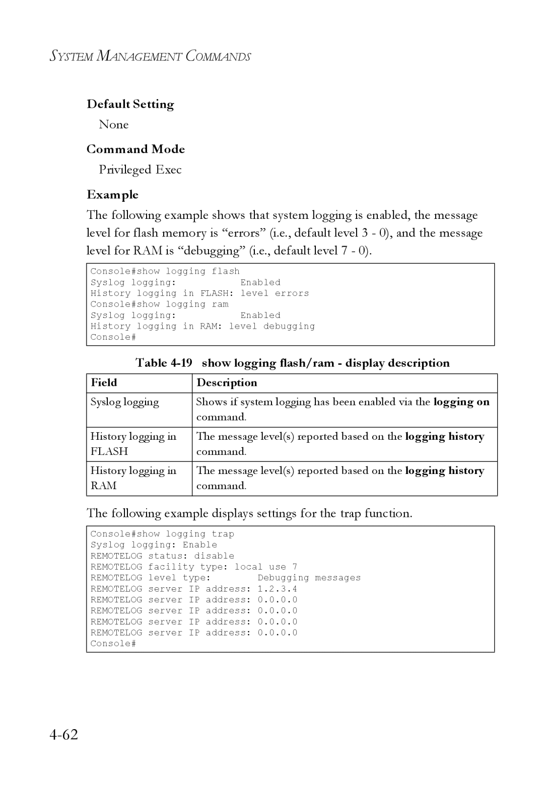 SMC Networks SMC6824M manual show logging flash/ram display description 