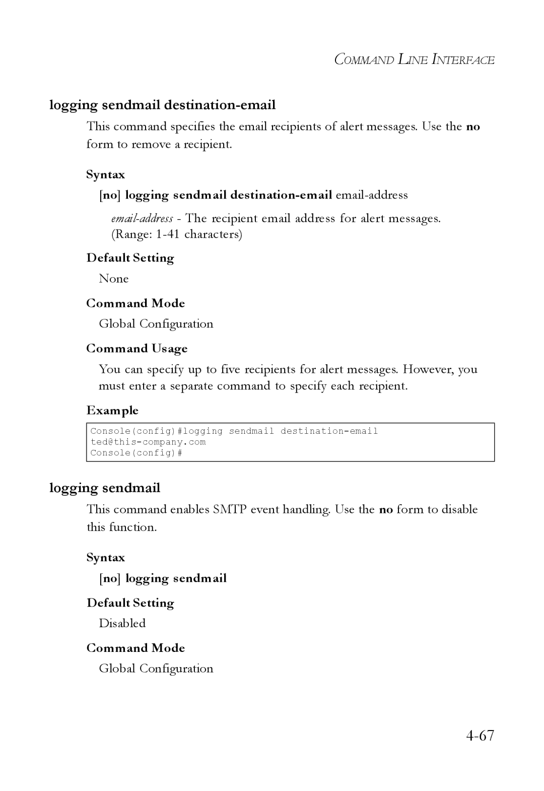 SMC Networks SMC6824M manual Logging sendmail destination-email, Syntax No logging sendmail destination-email email-address 