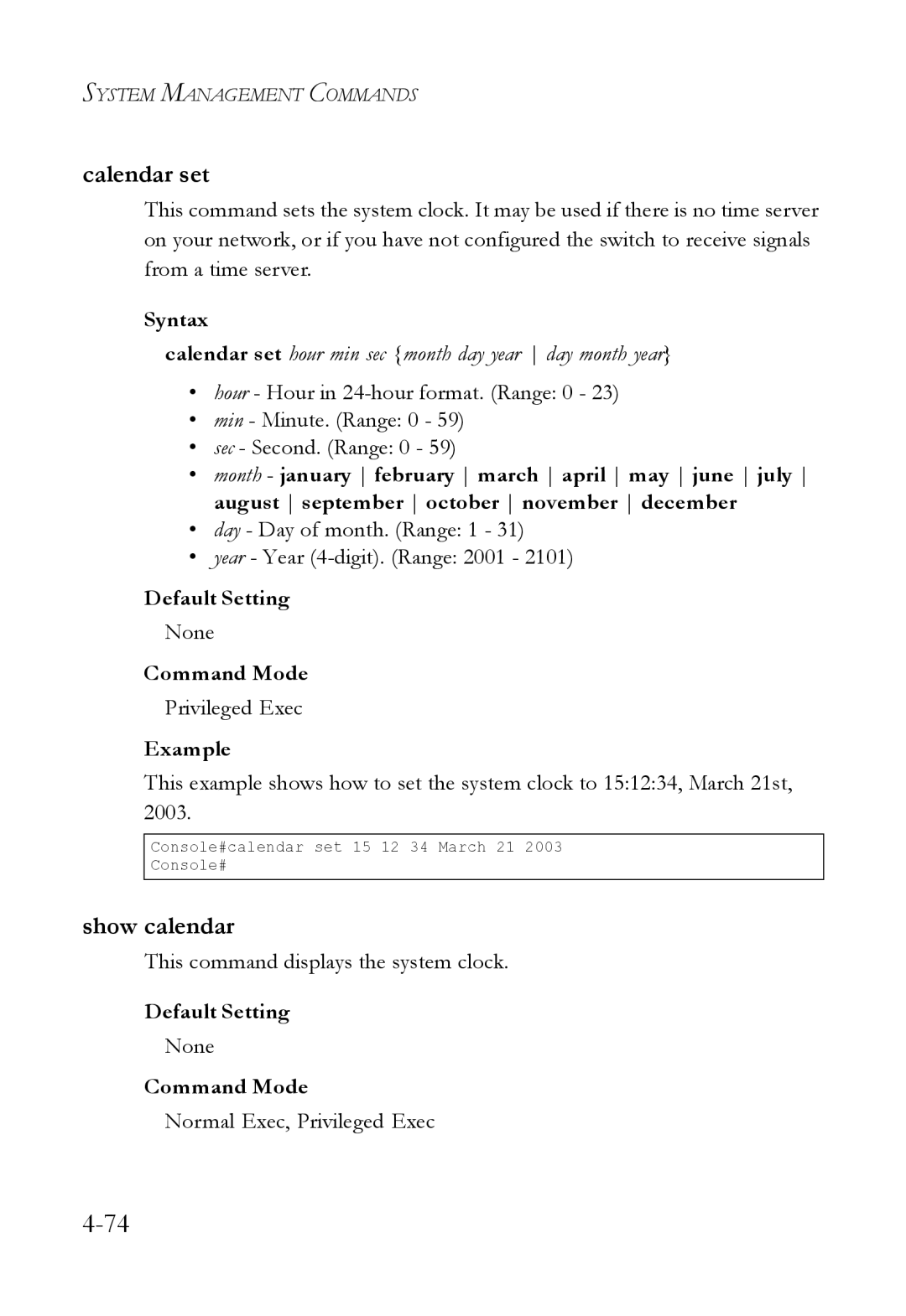 SMC Networks SMC6824M manual Calendar set, Show calendar, Syntax, Day Day of month. Range 1 Year Year 4-digit. Range 2001 