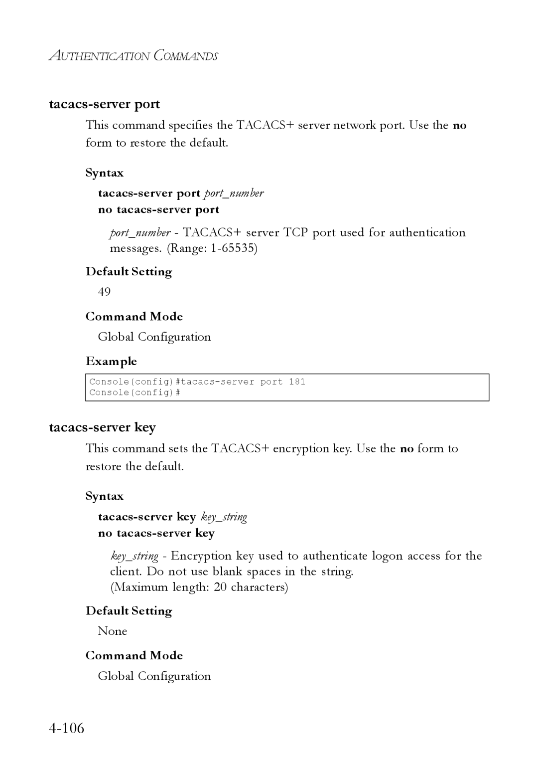 SMC Networks SMC6824M manual Tacacs-server key, Syntax Tacacs-server port portnumber no tacacs-server port 