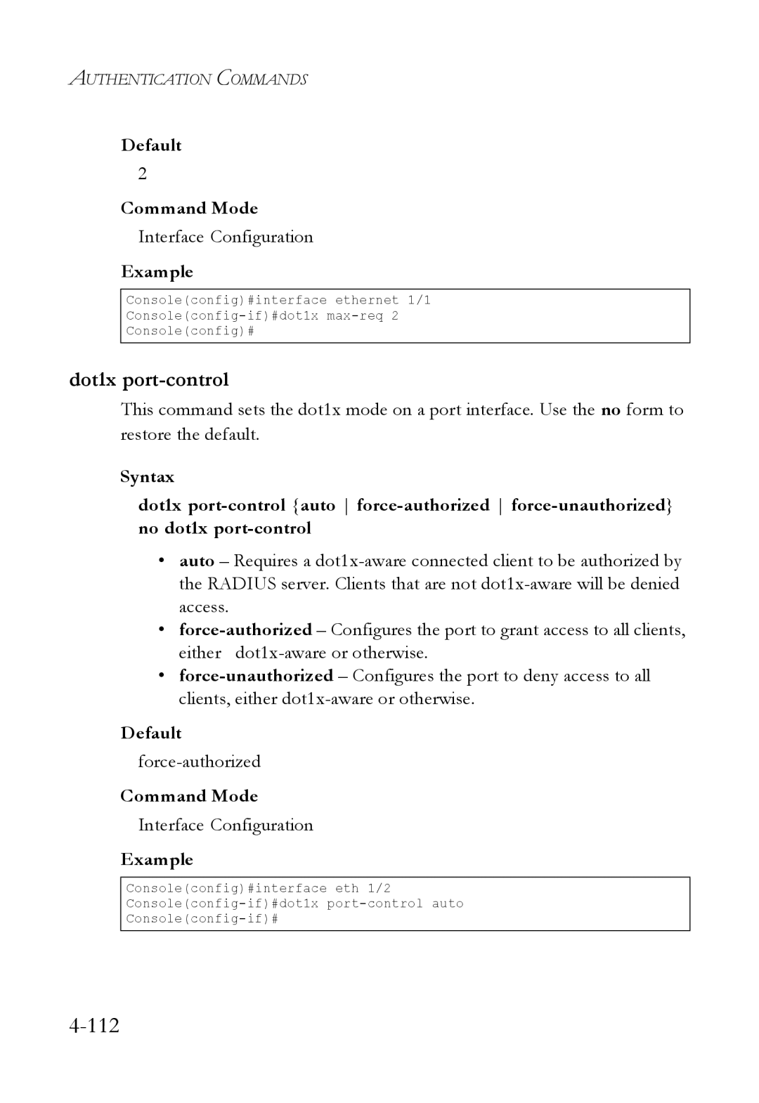 SMC Networks SMC6824M manual Dot1x port-control, Default Command Mode, Force-authorized 