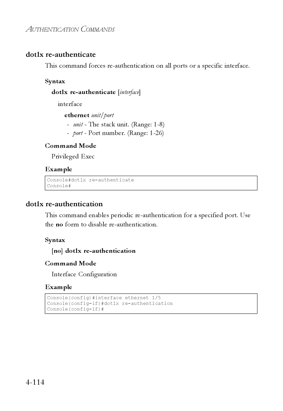 SMC Networks SMC6824M manual Dot1x re-authentication, Syntax Dot1x re-authenticate interface, Ethernet unit/port 