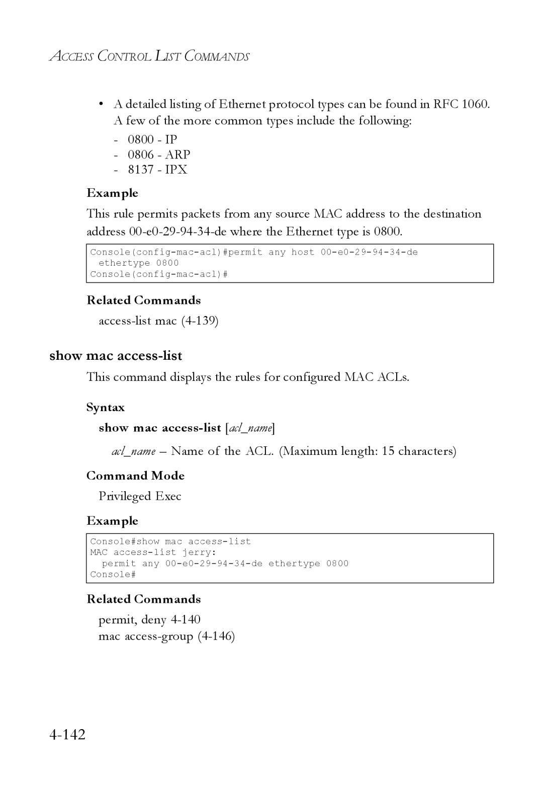 SMC Networks SMC6824M manual Show mac access-list, This command displays the rules for configured MAC ACLs 