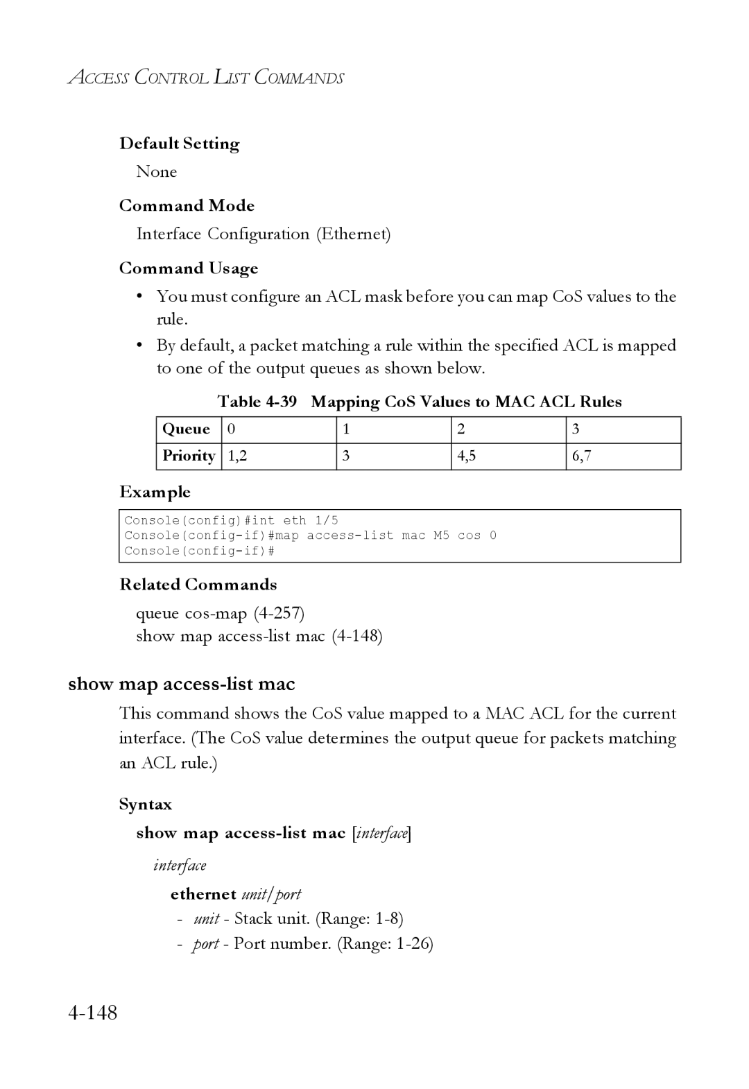 SMC Networks SMC6824M manual Show map access-list mac, Mapping CoS Values to MAC ACL Rules 