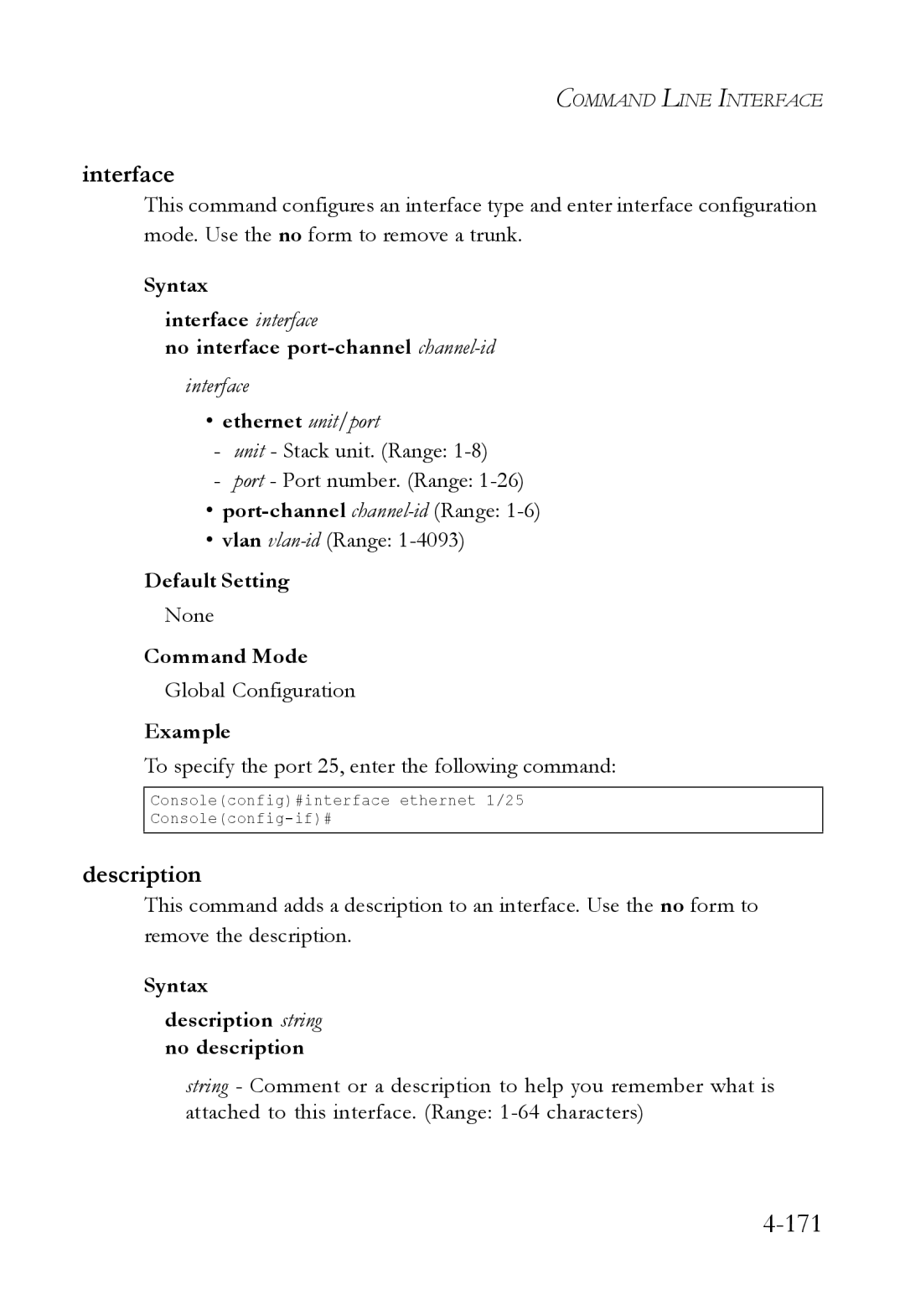 SMC Networks SMC6824M manual Interface, Port-channel channel-idRange, Syntax Description string no description 