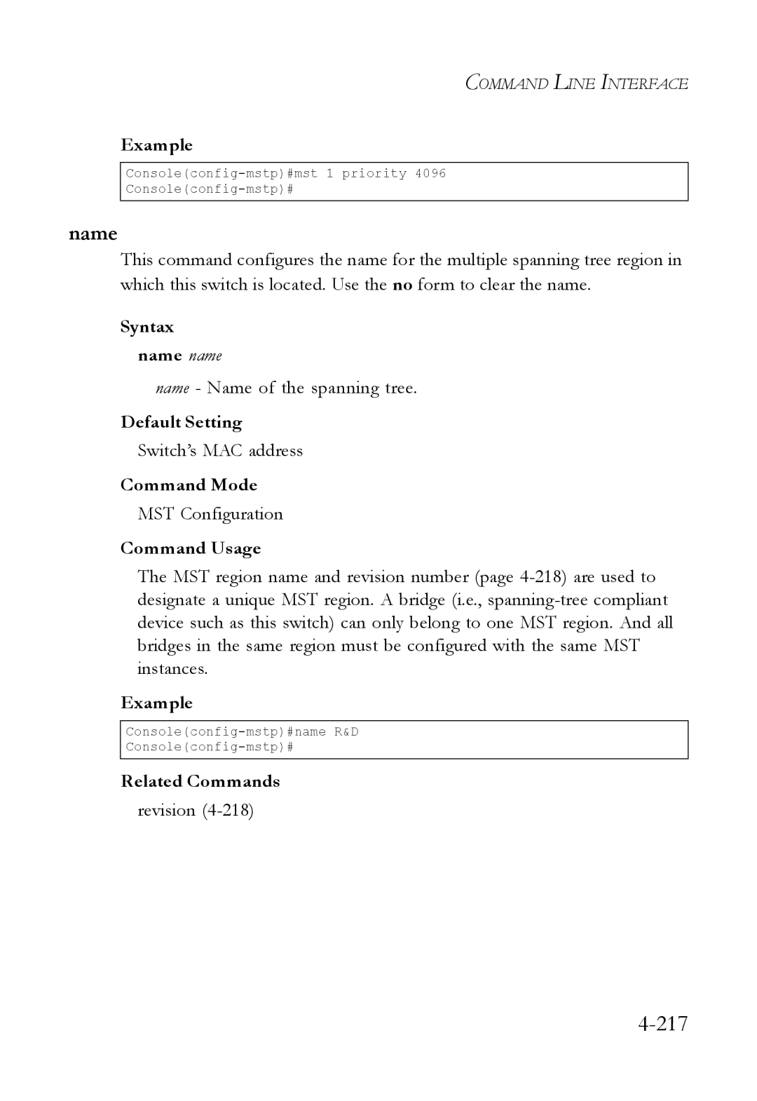 SMC Networks SMC6824M manual Syntax name name, Name Name of the spanning tree, Switch’s MAC address 