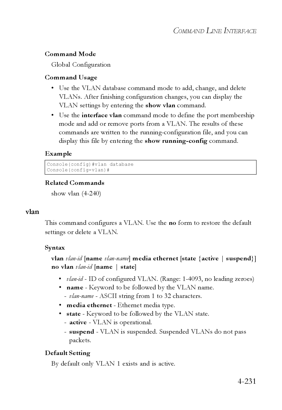 SMC Networks SMC6824M manual By default only Vlan 1 exists and is active 