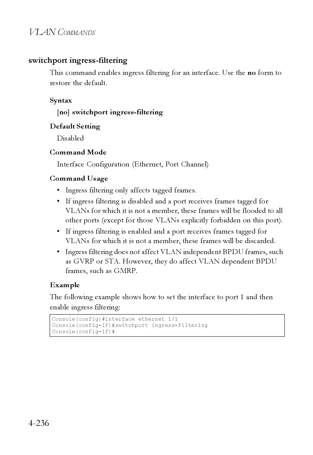 SMC Networks SMC6824M manual Switchport ingress-filtering, Syntax No switchport ingress-filtering Default Setting 