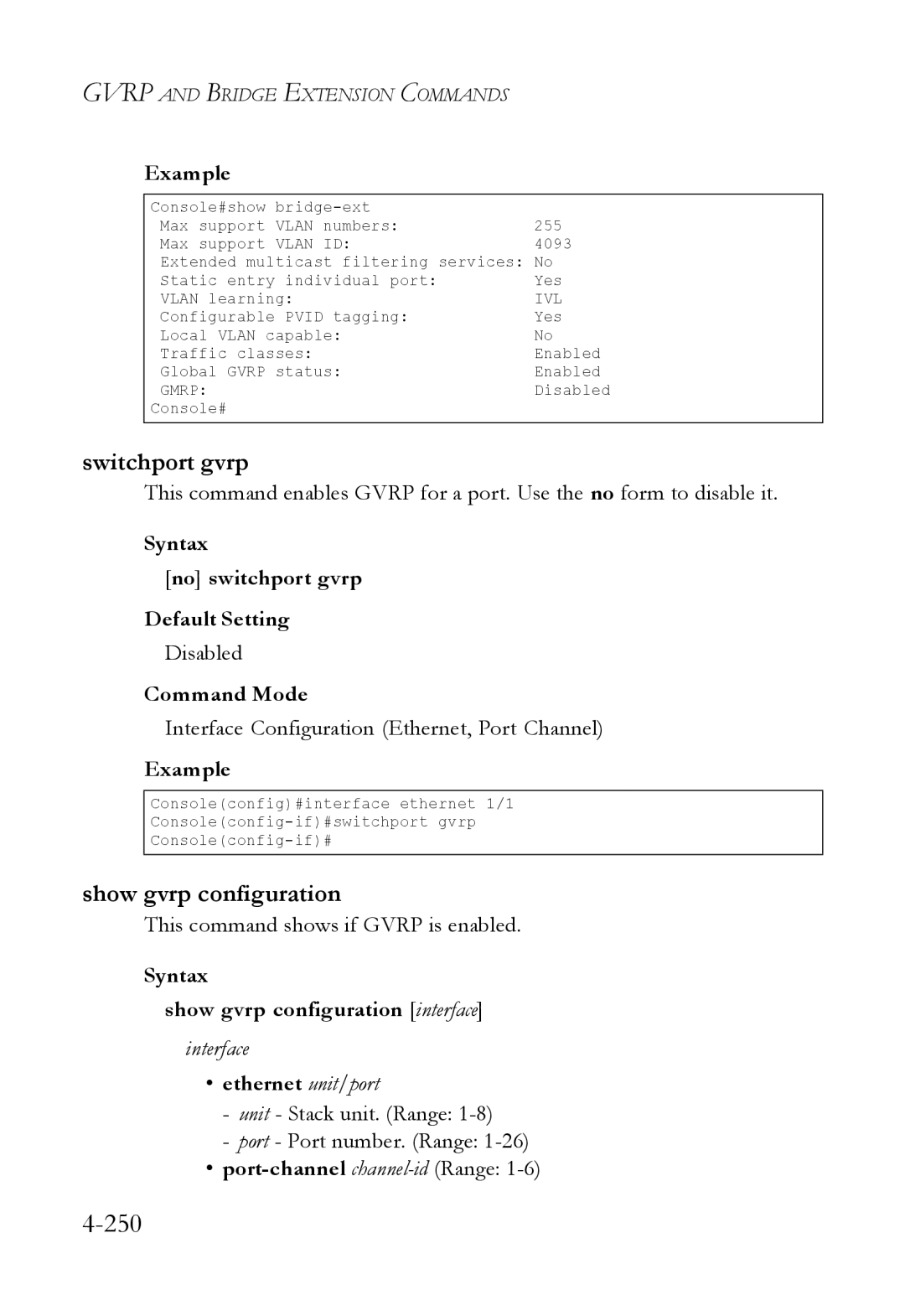 SMC Networks SMC6824M manual 250, Switchport gvrp, Show gvrp configuration, Syntax No switchport gvrp Default Setting 