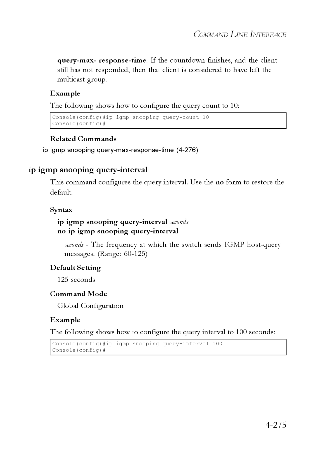 SMC Networks SMC6824M manual 275, Ip igmp snooping query-interval, Following shows how to configure the query count to 