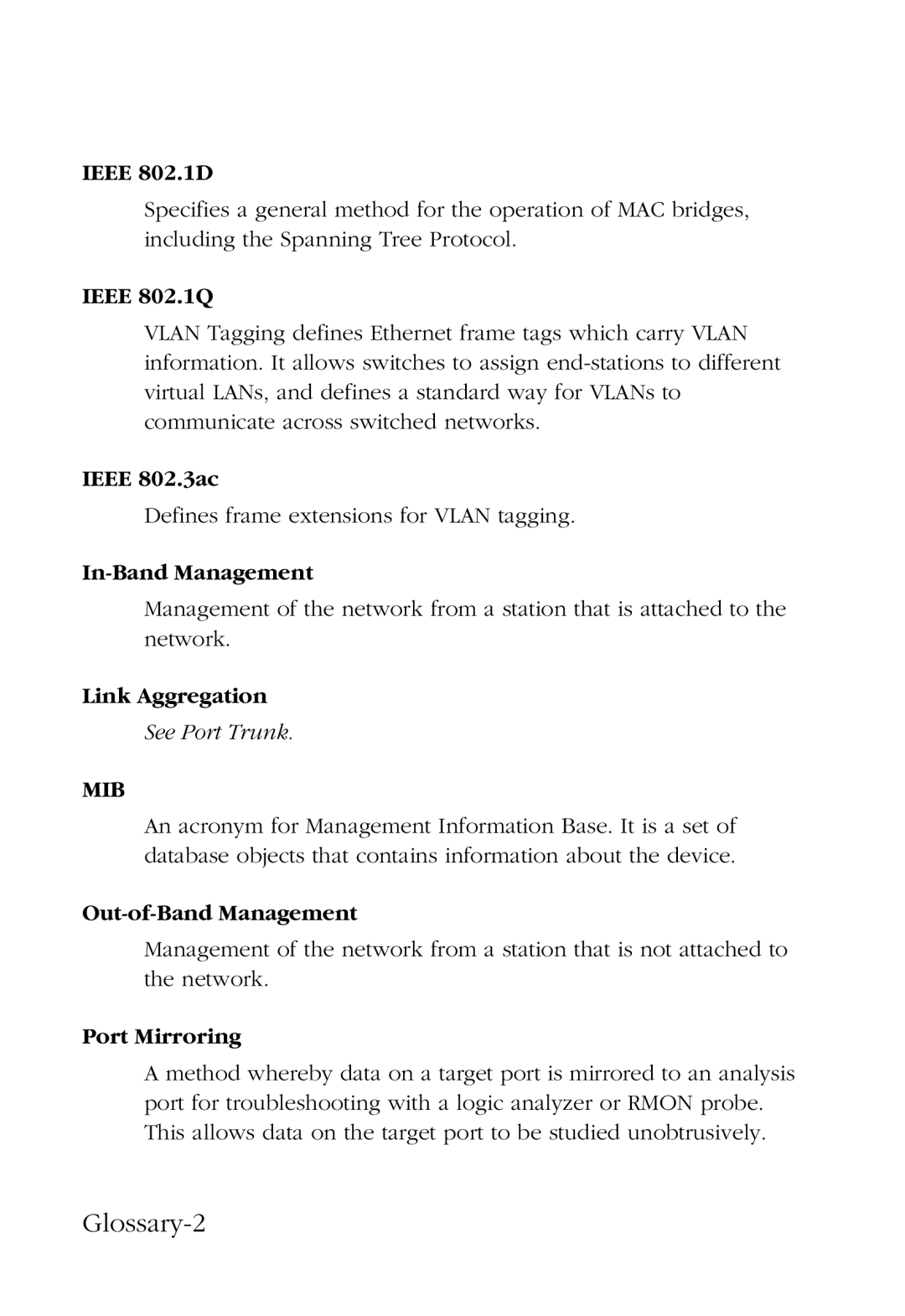 SMC Networks SMC6924VF manual Ieee 802.1D, Ieee 802.1Q, Ieee 802.3ac, In-Band Management, Link Aggregation, Port Mirroring 