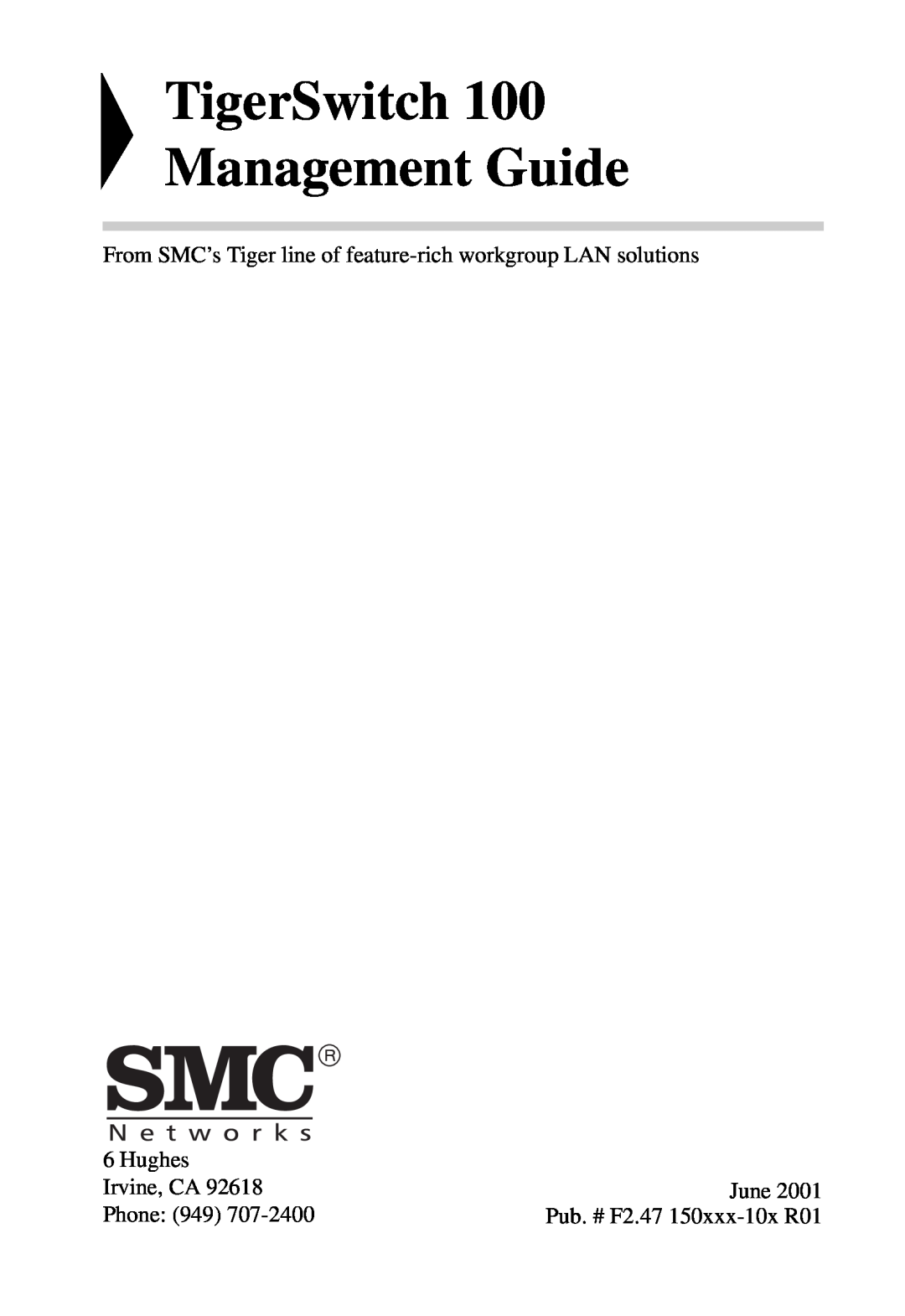 SMC Networks SMC6924VF TigerSwitch 100 Management Guide, From SMC’s Tiger line of feature-rich workgroup LAN solutions 