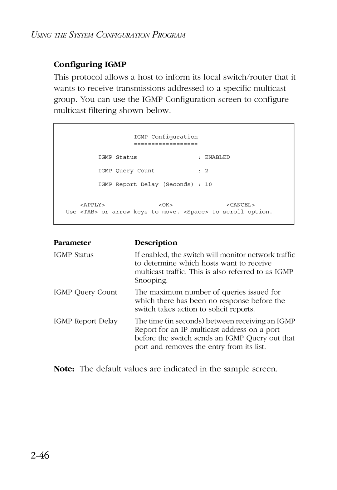 SMC Networks SMC6924VF manual 2-46, Configuring IGMP, Note The default values are indicated in the sample screen 