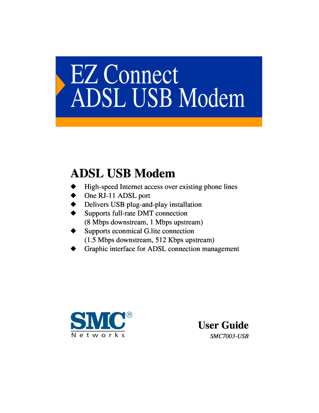 SMC Networks SMC7003-USB manual EZ Connect ADSL USB Modem, User Guide, Supports econmical G.lite connection 