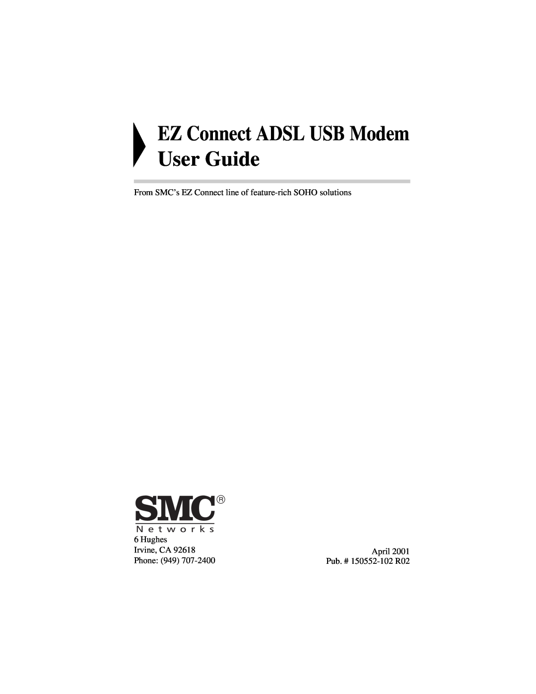 SMC Networks SMC7003-USB EZ Connect ADSL USB Modem User Guide, From SMC’s EZ Connect line of feature-rich SOHO solutions 