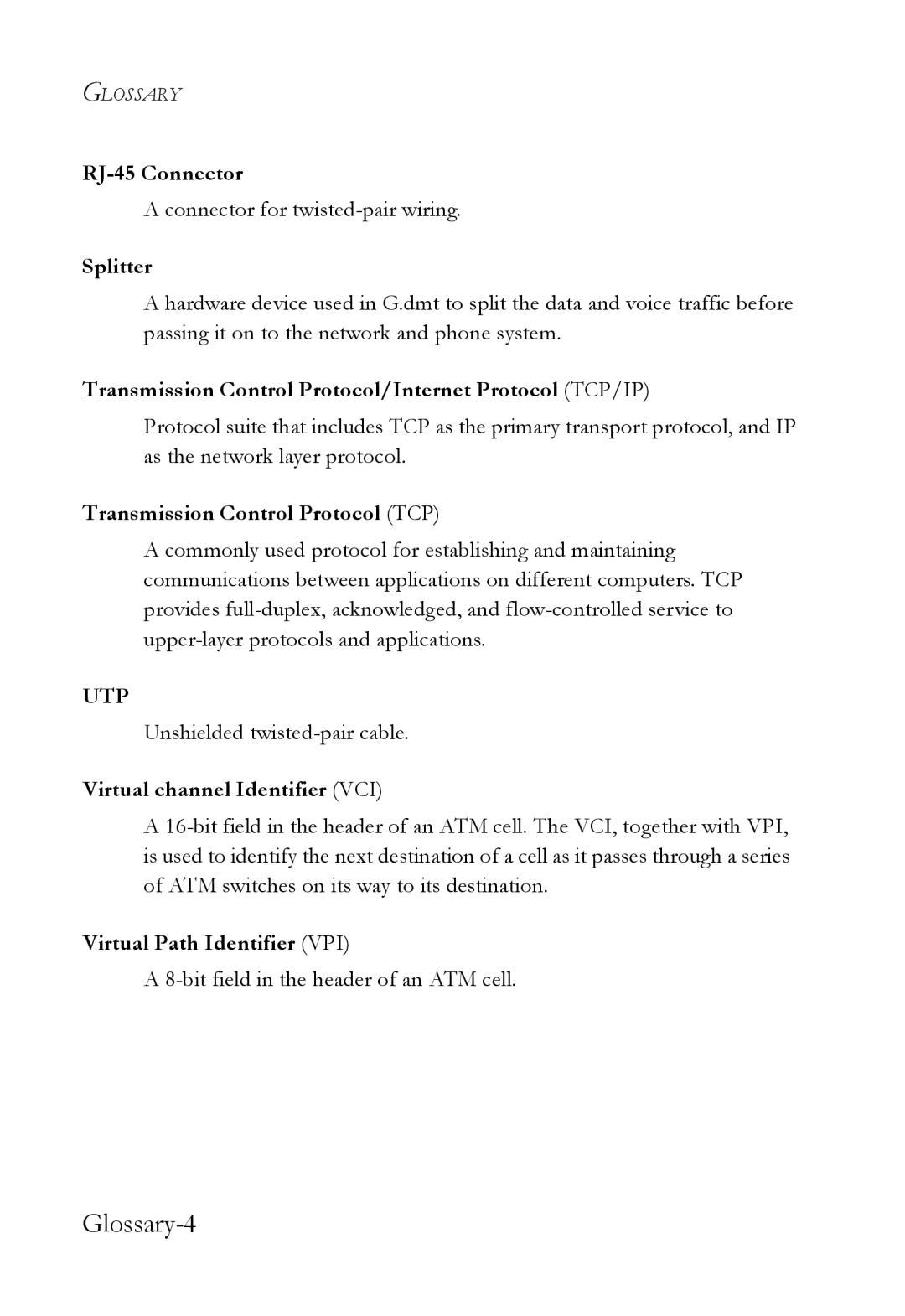 SMC Networks SMC7003USB manual RJ-45 Connector, Splitter, Transmission Control Protocol/Internet Protocol TCP/IP 