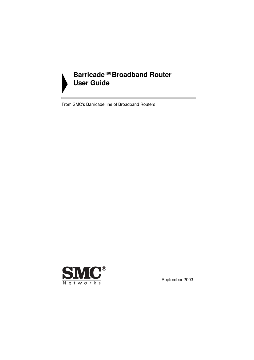 SMC Networks SMC7004ABR V.2 manual BarricadeTM Broadband Router User Guide 