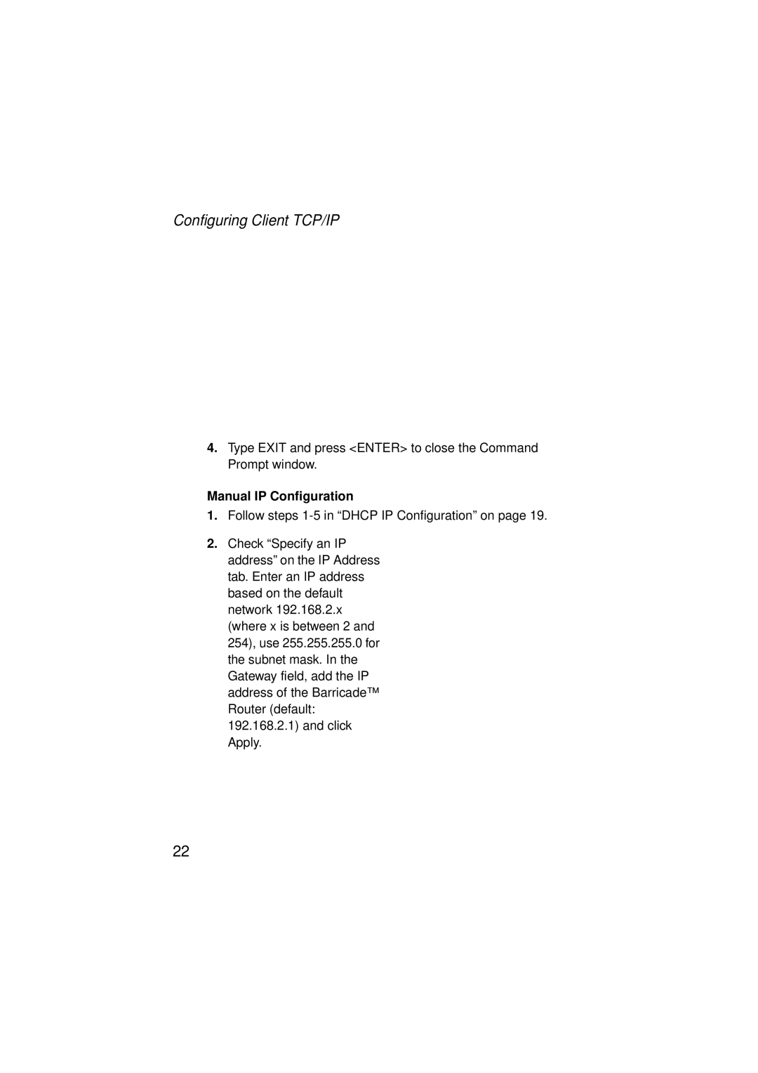 SMC Networks SMC7004ABR V.2 manual Type Exit and press Enter to close the Command Prompt window 