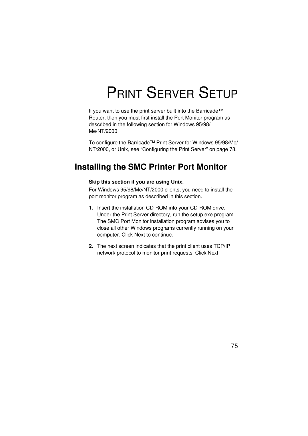 SMC Networks SMC7004ABR V.2 manual Installing the SMC Printer Port Monitor, Skip this section if you are using Unix 