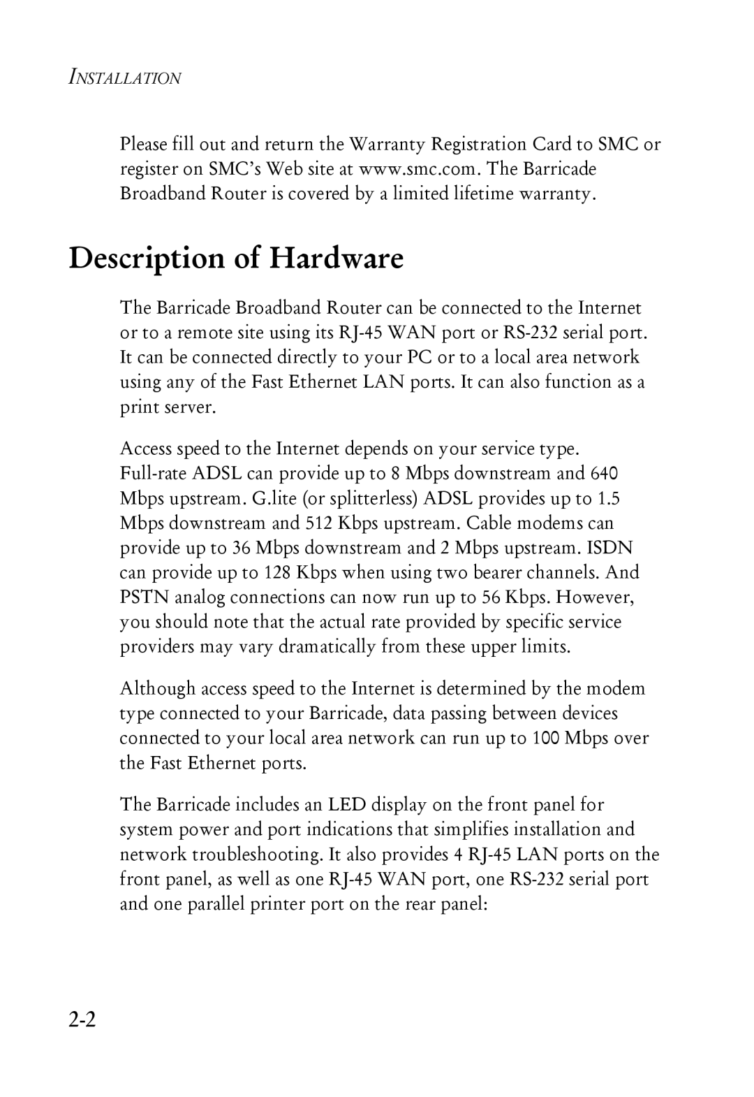 SMC Networks SMC7004ABR manual Description of Hardware 