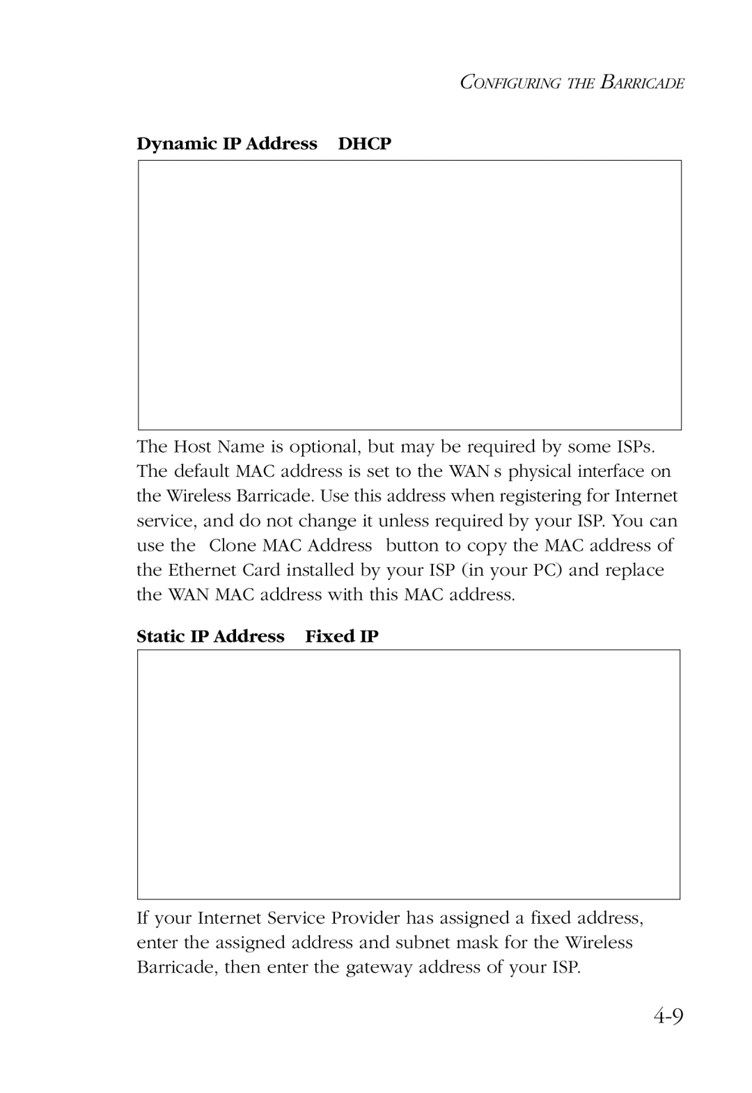 SMC Networks SMC7004AWBR manual Dynamic IP Address Dhcp, Static IP Address Fixed IP 