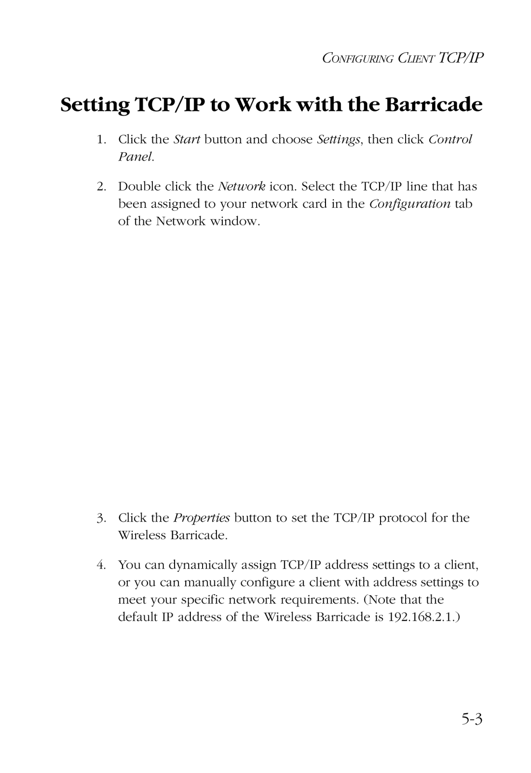 SMC Networks SMC7004AWBR manual Setting TCP/IP to Work with the Barricade 